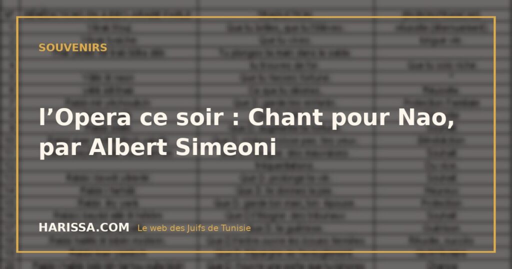 l’Opera ce soir : Chant pour Nao, par Albert Simeoni