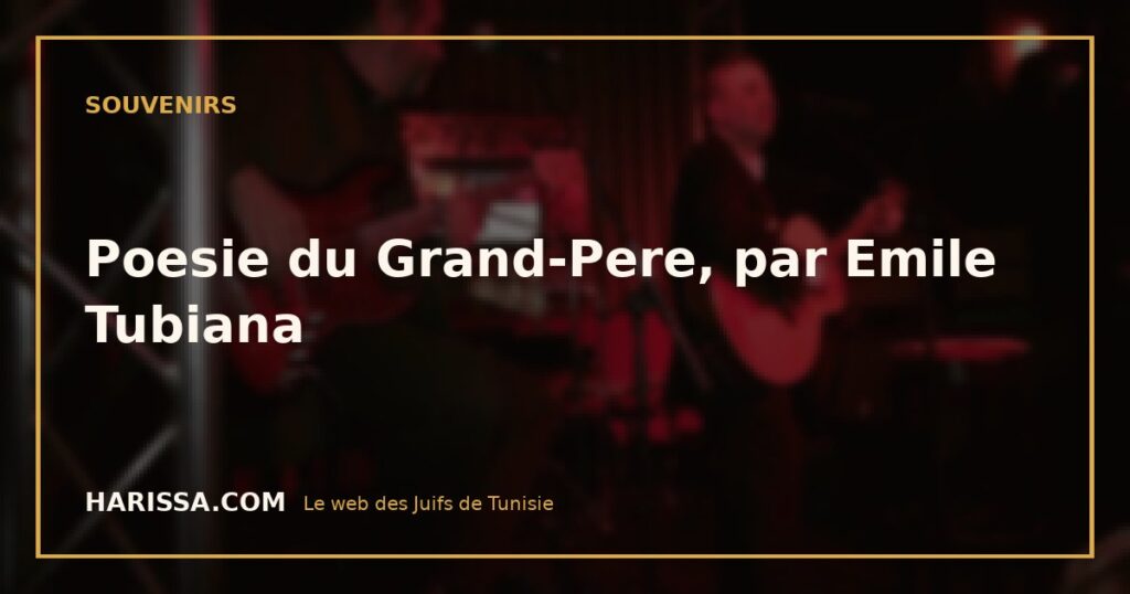 Poesie du Grand-Pere, par Emile Tubiana