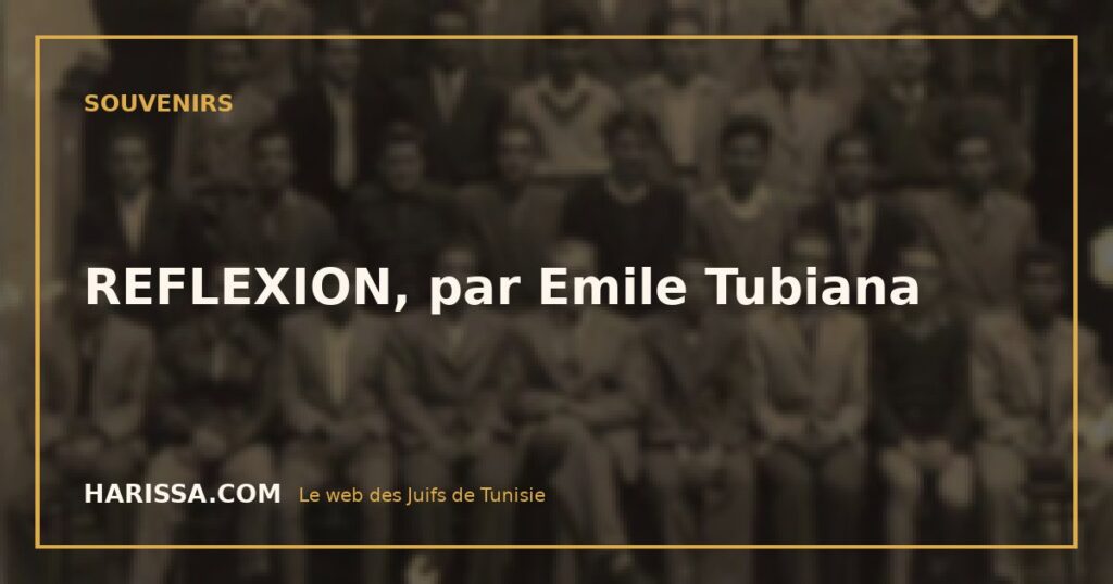 REFLEXION, par Emile Tubiana