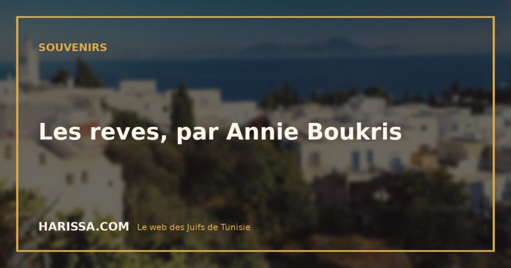 Les reves, par Annie Boukris