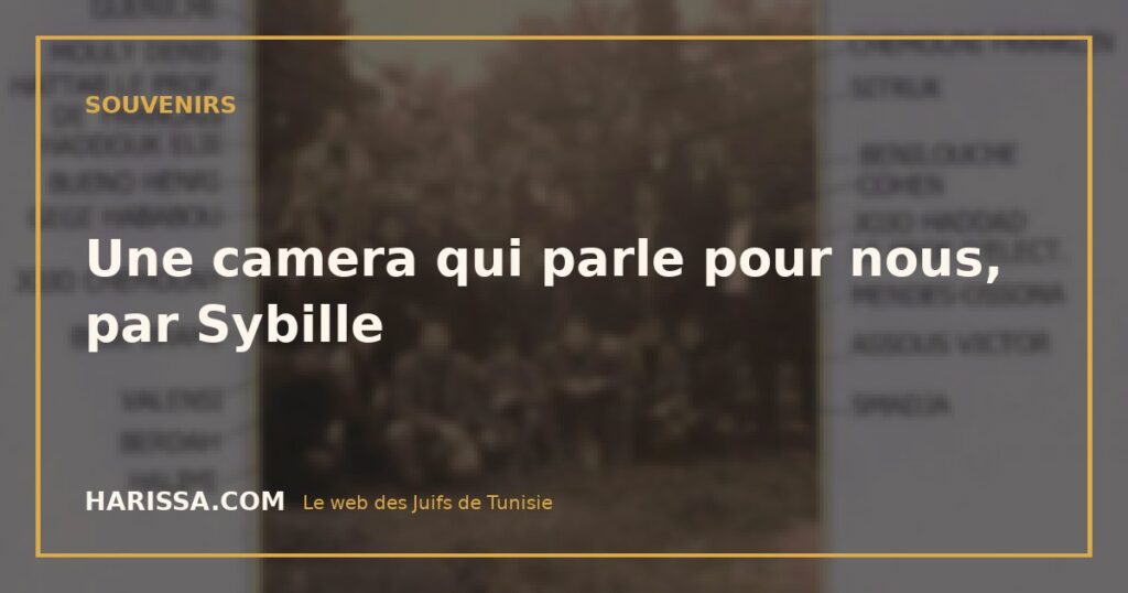 Une camera qui parle pour nous, par Sybille