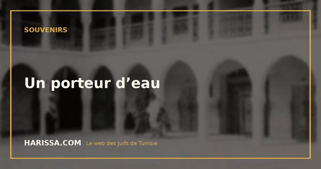 Un porteur d’eau