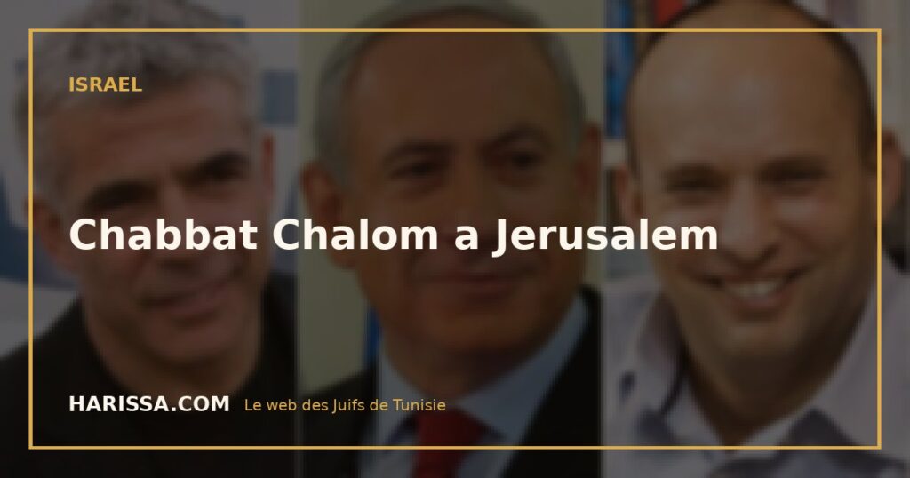 Chabbat Chalom a Jerusalem