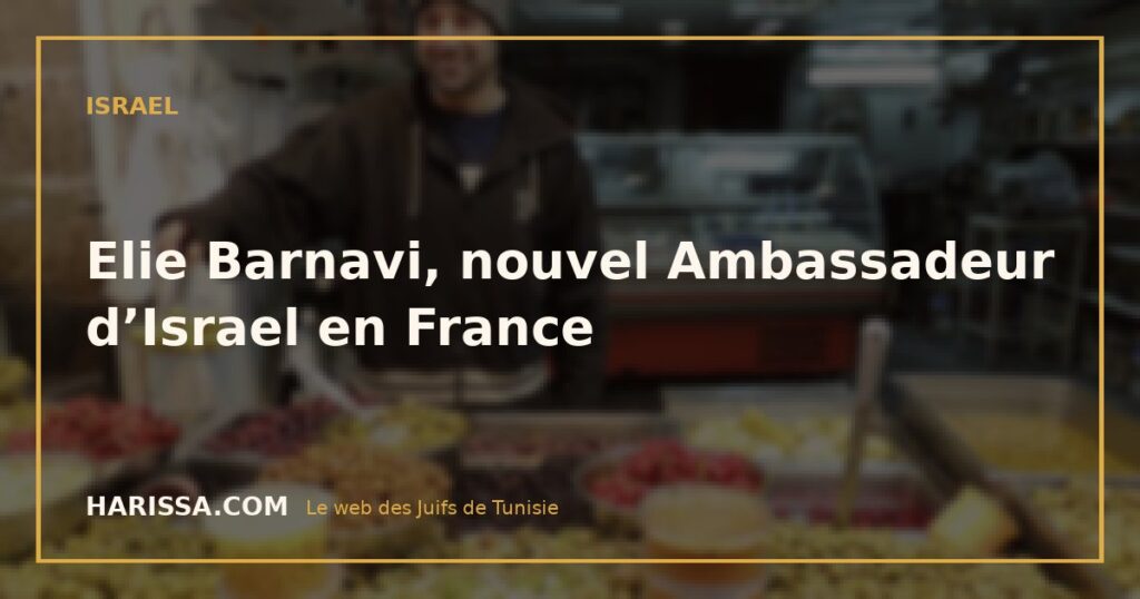 Elie Barnavi, nouvel Ambassadeur d'Israel en France Elie Barnavi, nouvel Ambassadeur d’Israel en France