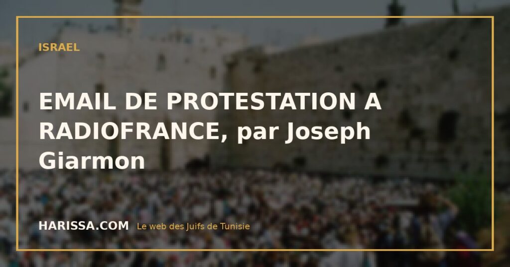 EMAIL DE PROTESTATION A RADIOFRANCE, par Joseph Giarmon