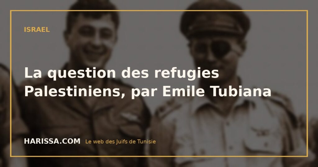 La question des refugies Palestiniens, par Emile Tubiana