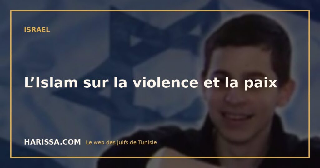 L’Islam sur la violence et la paix