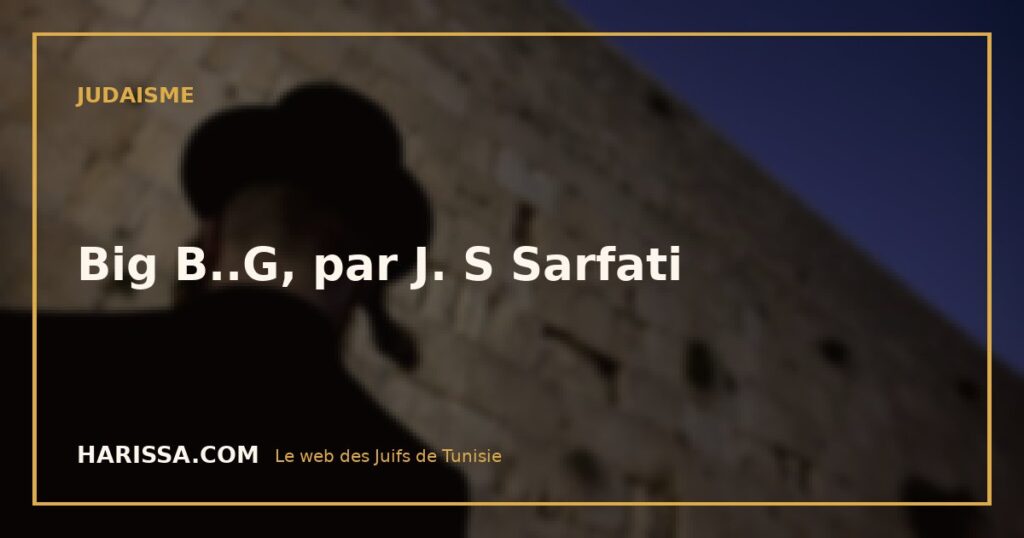 Big B..G, par J. S Sarfati