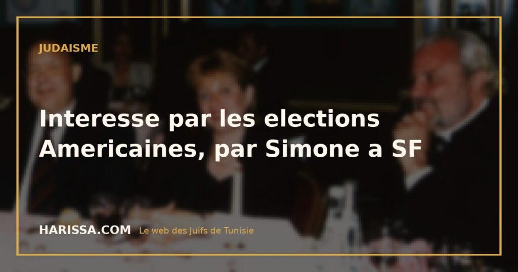 Interesse par les elections Americaines, par Simone a SF