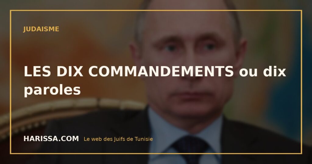 LES DIX COMMANDEMENTS ou dix paroles