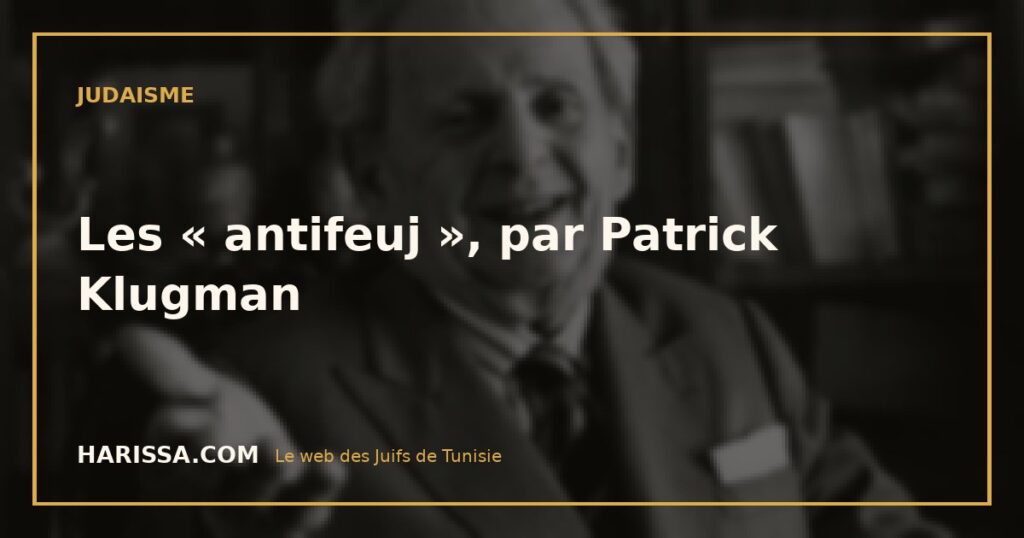 Les « antifeuj », par Patrick Klugman