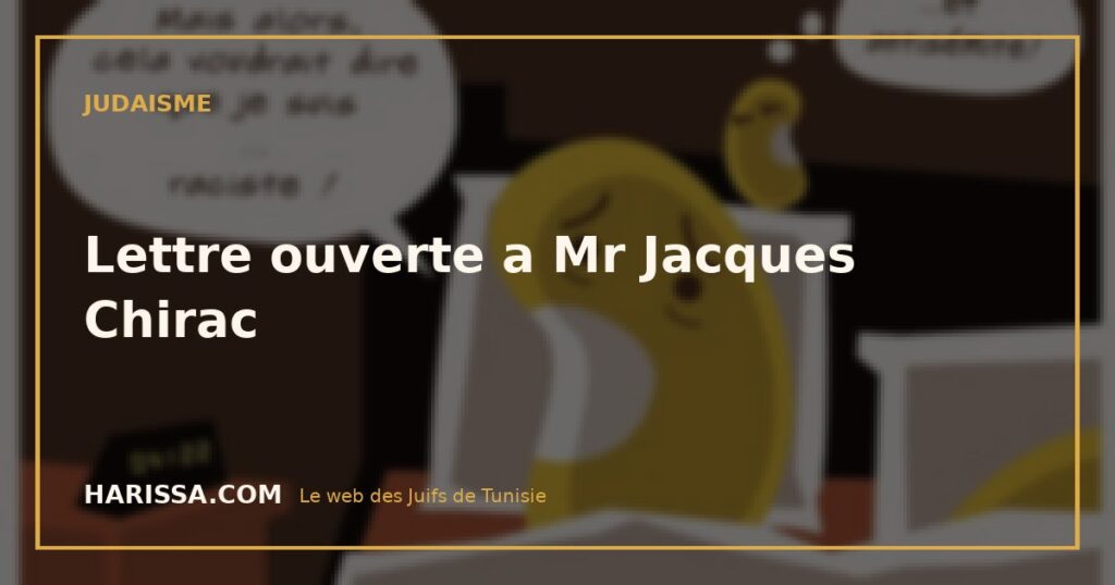 Lettre ouverte a Mr Jacques Chirac