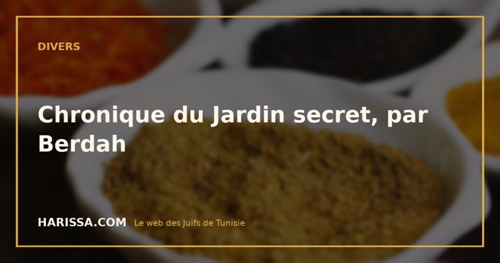 Chronique du Jardin secret, par Berdah