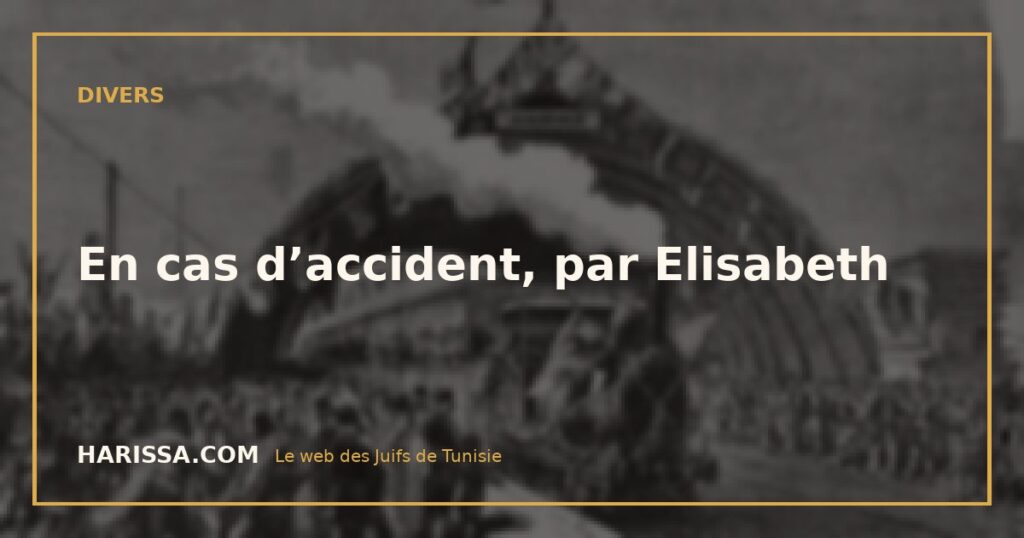 En cas d’accident, par Elisabeth