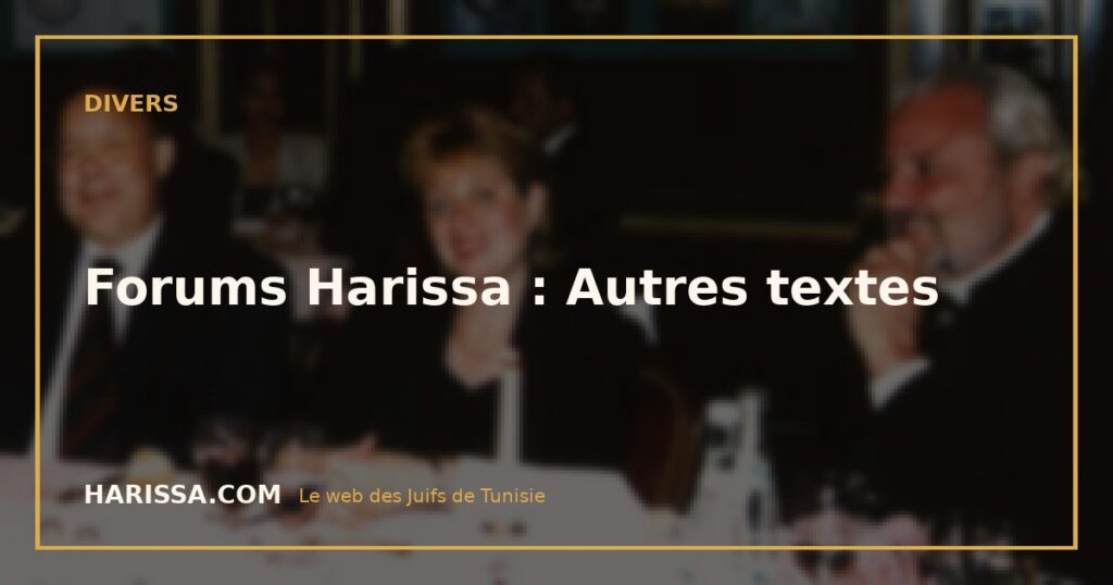 Forums Harissa : Autres textes