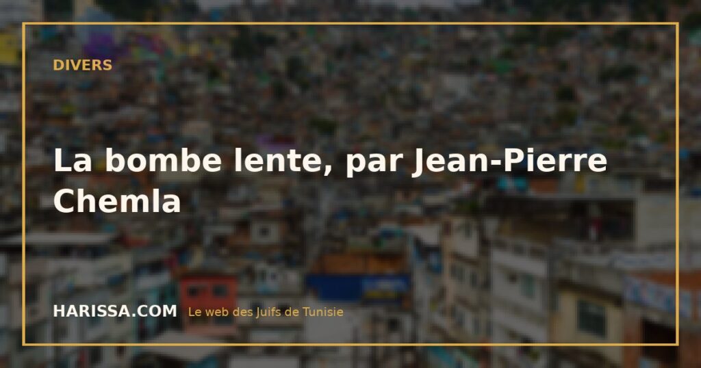 La bombe lente, par Jean-Pierre Chemla