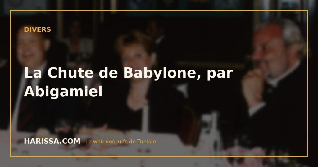 La Chute de Babylone, par Abigamiel