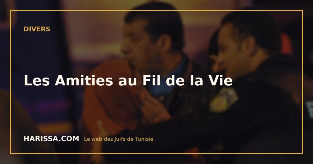 Les Amities au Fil de la Vie