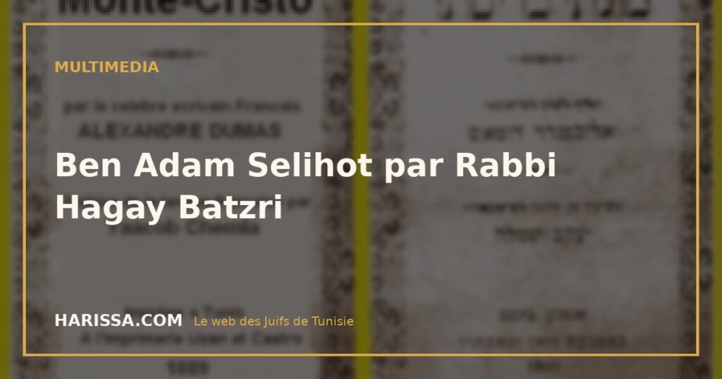 Ben Adam Selihot par Rabbi Hagay Batzri