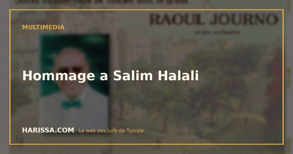 Hommage a Salim Halali