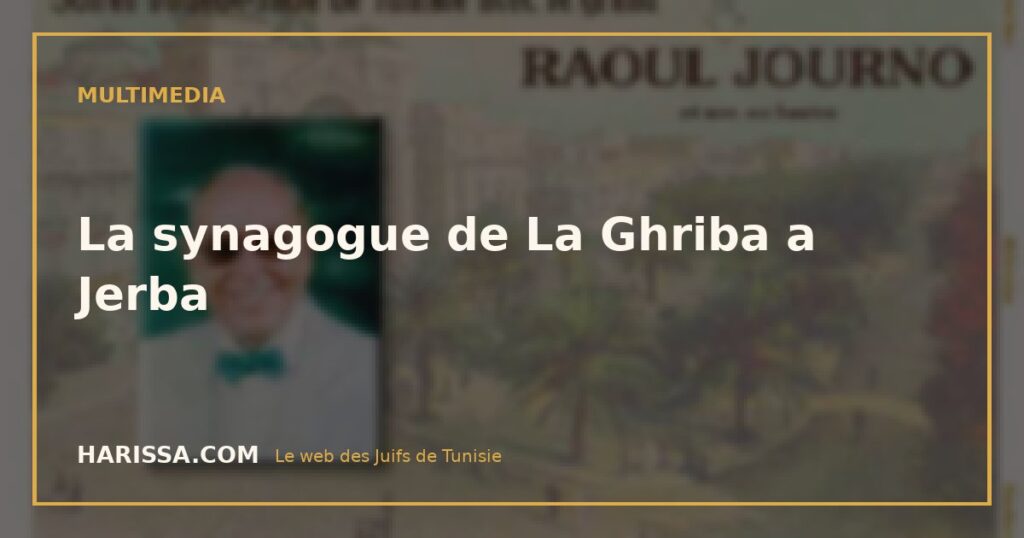 La synagogue de La Ghriba a Jerba