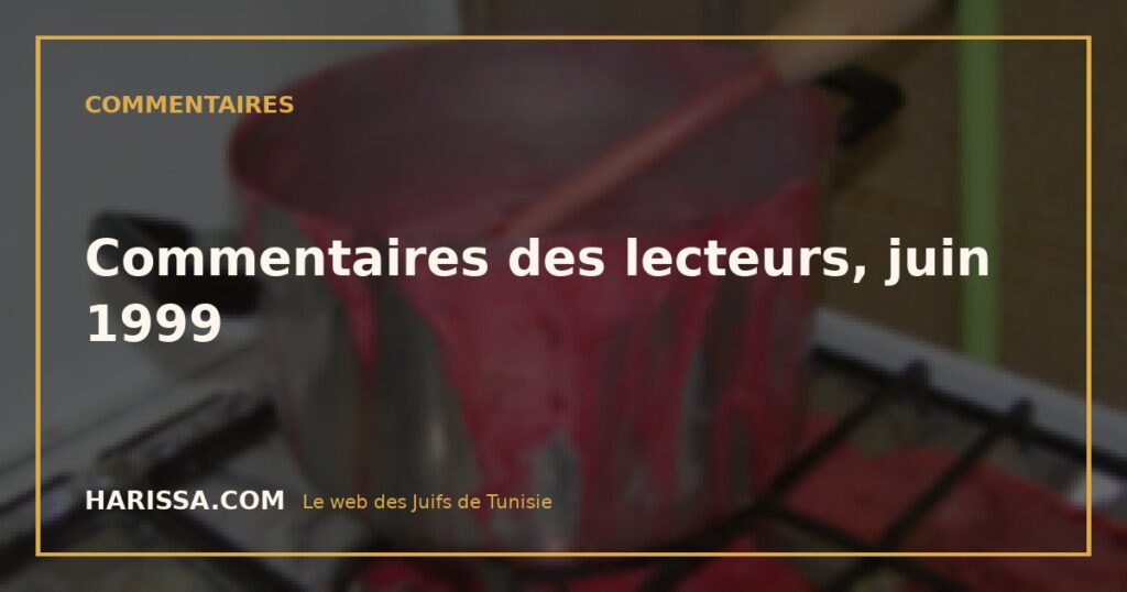 Commentaires des lecteurs, juin 1999 Commentaires des lecteurs, juin 1999