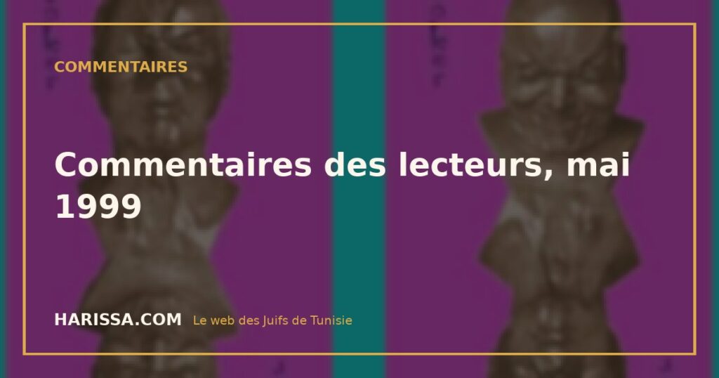 Commentaires des lecteurs, mai 1999
